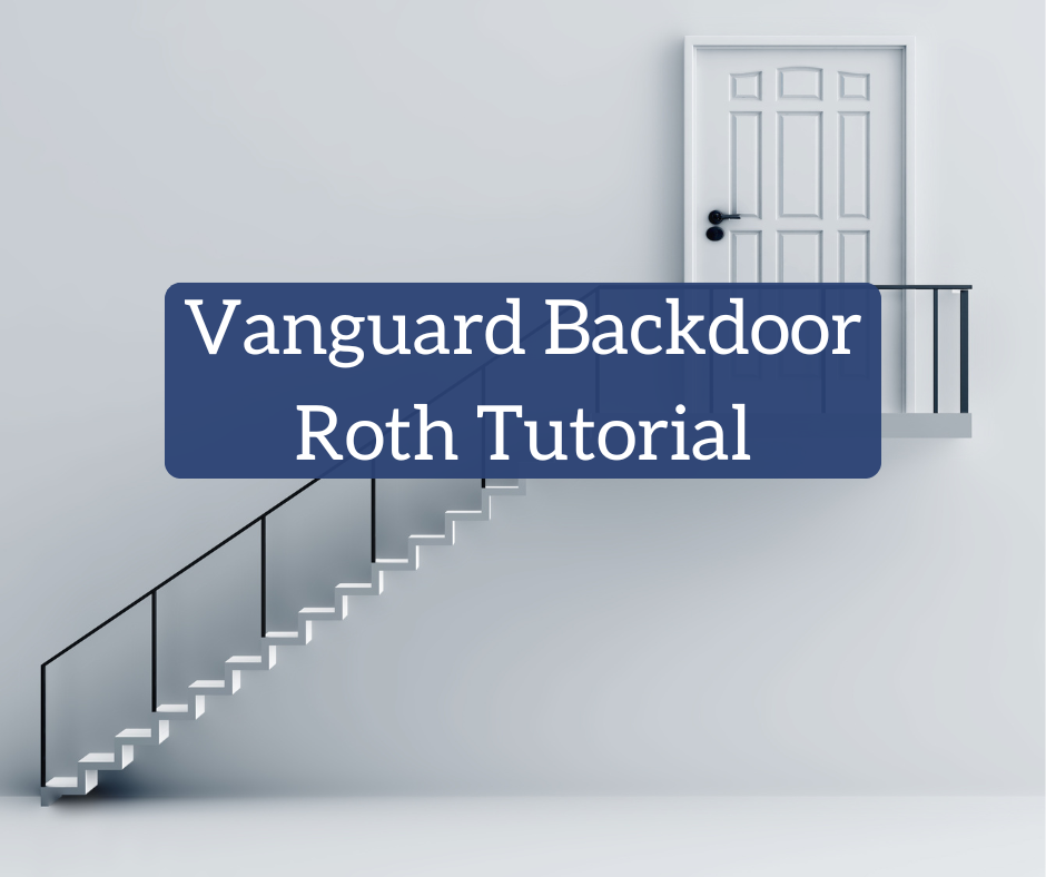 Vanguard backdoor roth step-by-step guide [Screenshots]